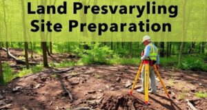 Preparing the ground: land surveying and site preparation essentials